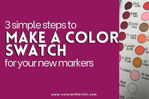 3 Super Simple Steps to Make a Color Swatch for Your New Markers