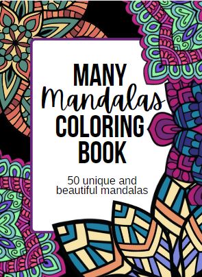 black background with coloring mandalas.  Title square with white background and black letter "Many Mandalas Coloring book"