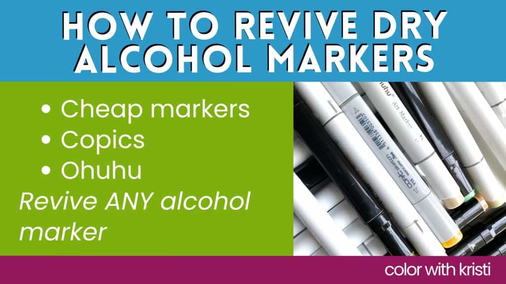 how to revive dry alcohol markers